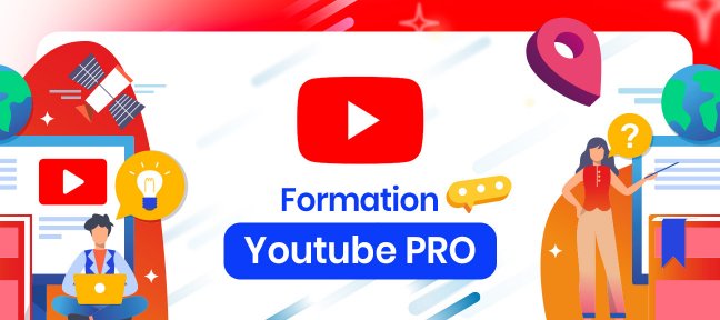 Formation Youtube PRO