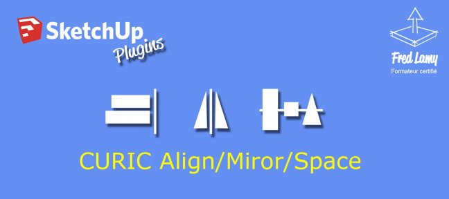 Gratuit : Aligner, espacer, effet Miroir avec l'extension Curic