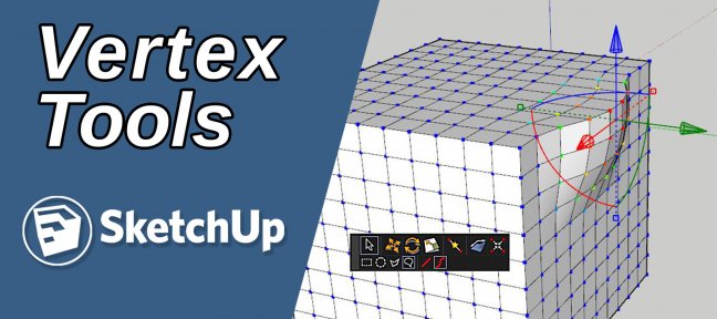 Vertex Tools pour SketchUp