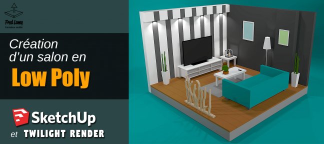 Création d'un salon en Low Poly