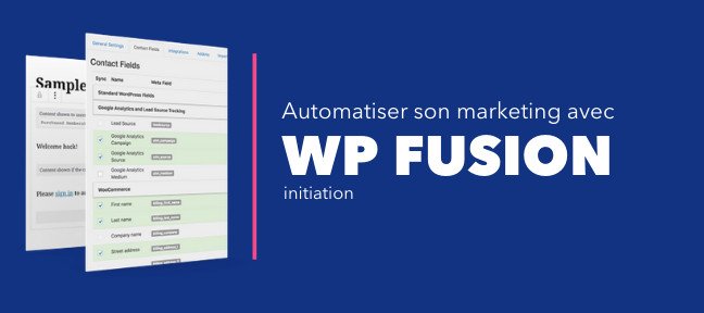 Gratuit : Automatiser son marketing WordPress avec WPfusion