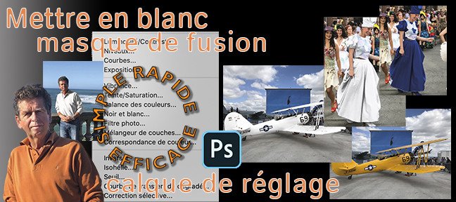 Comment mettre en blanc avec Photoshop