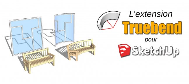 L'extension Truebend pour SketchUp