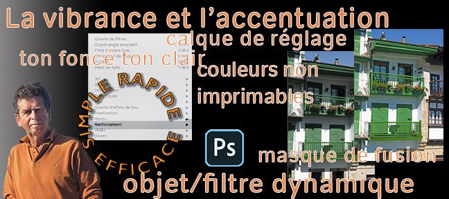 Photoshop : La vibrance et l'Accentuation