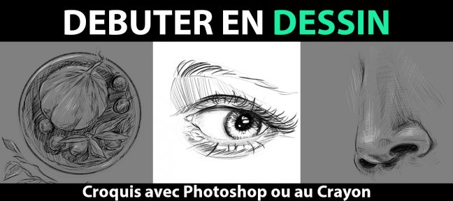 Débuter en Dessin - Croquis avec Photoshop ou au Crayon