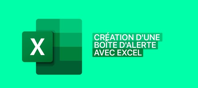 Création d'une boîte d'alerte Excel