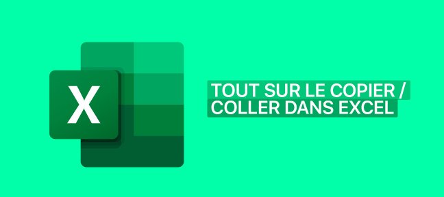 Tout sur le copier-coller dans Excel