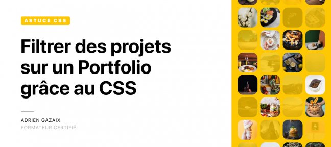 Filtrer des projets sur un Portfolio uniquement en CSS