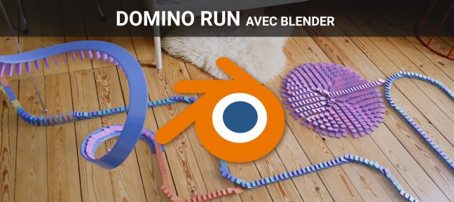 Domino Run avec Blender