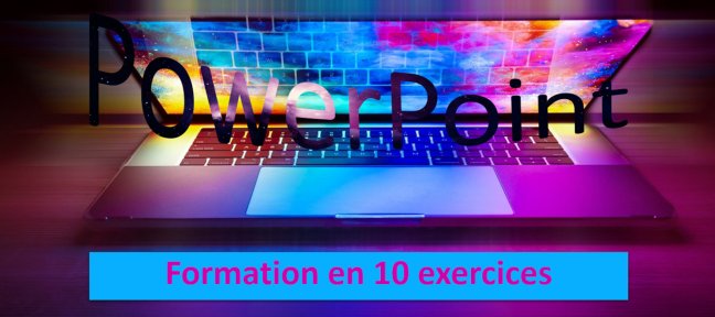 PowerPoint : Maîtriser les bases - 10 exercices et corrigés