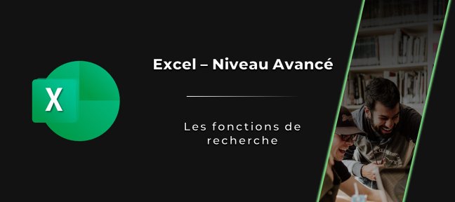 Excel - Les fonctions de recherche dans Excel