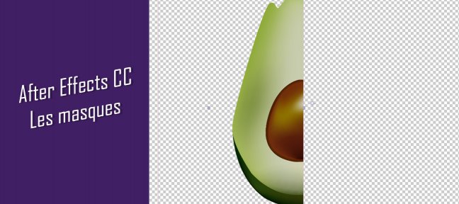 Comprendre les masques dans After Effects CC