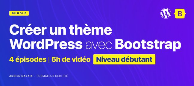 Créer un thème WordPress avec Bootstrap