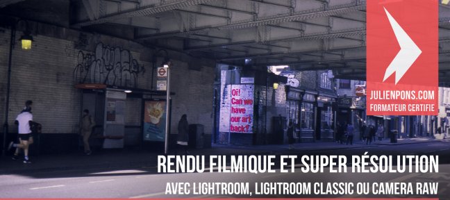 Rendu filmique avec Lightroom ou Camera Raw