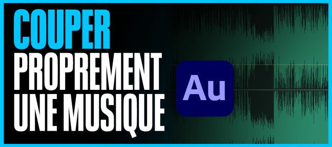 Couper une musique n'importe quand et proprement