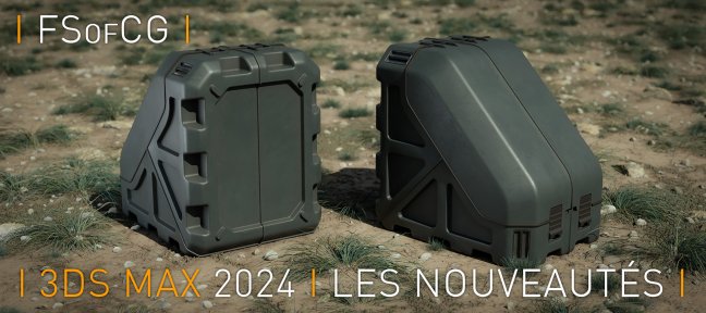 Les nouveautés de 3ds Max 2024