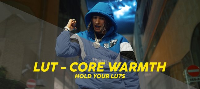 Créer une LUT - Core Warmth