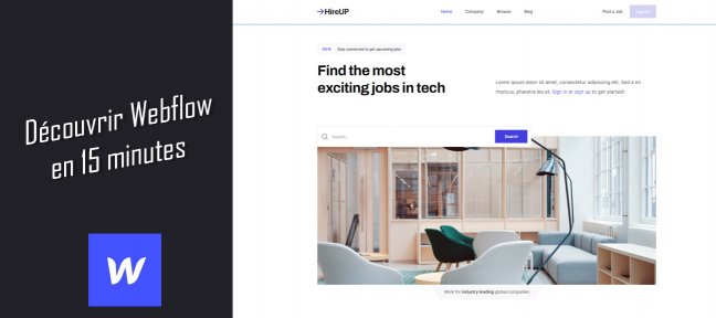 Gratuit : 15 minutes pour découvrir Webflow