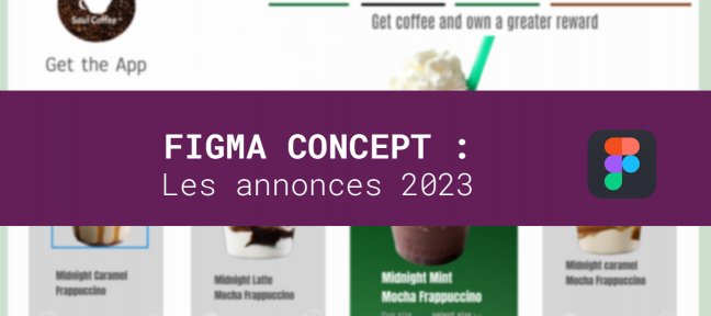 Figma Concept : Nouveautés 2023