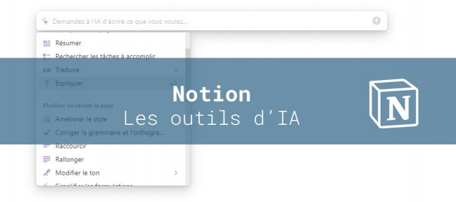 Découvrir les outils D'IA de Notion