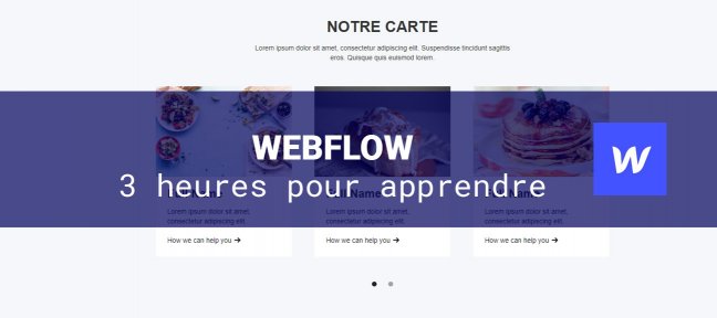 3 heures pour apprendre Webflow