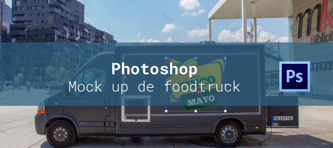 Gratuit Créer une mise en situation pour un 'Food Truck'