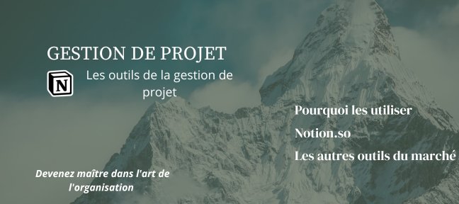 Les outils de la gestion de projet