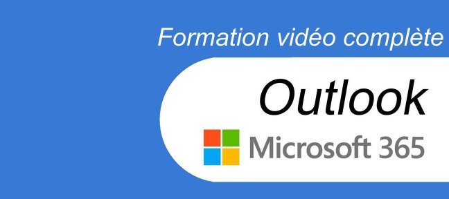 Outlook 365 - Formation complète