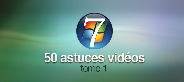 Windows 7  - Astuces Tome 1