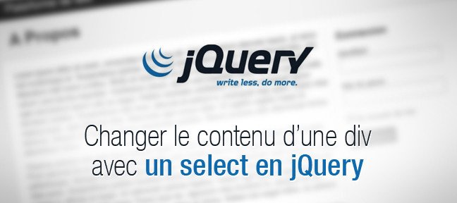 Changer le contenu d'une div avec un select