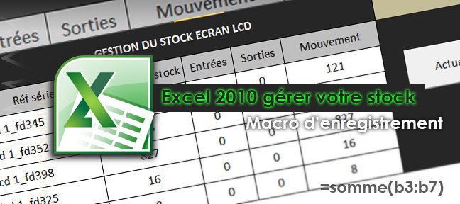 Gérer un stock sous excel 2010