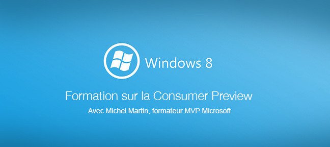 Formation Windows 8 Consumer Preview