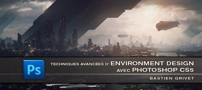 Techniques avancées d'Environment Design - Digital Painting