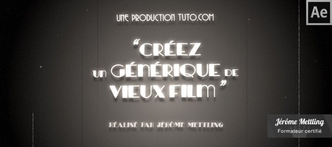 Créez un générique de vieux film