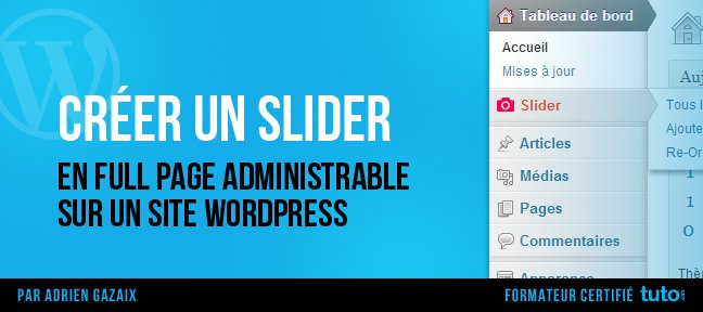 Créer un slider full page administrable sur WordPress