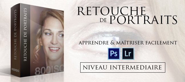 Retouche de Portraits pour photographes amateurs / experts