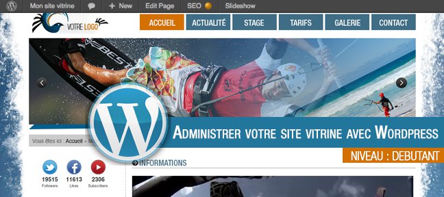 Administrer votre site vitrine avec Wordpress