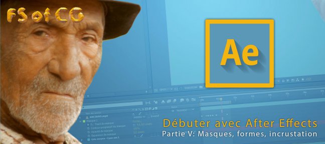 Débuter avec After Effects, Partie V