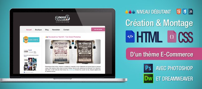 Création et montage HTML / CSS d'un thème E-Commerce