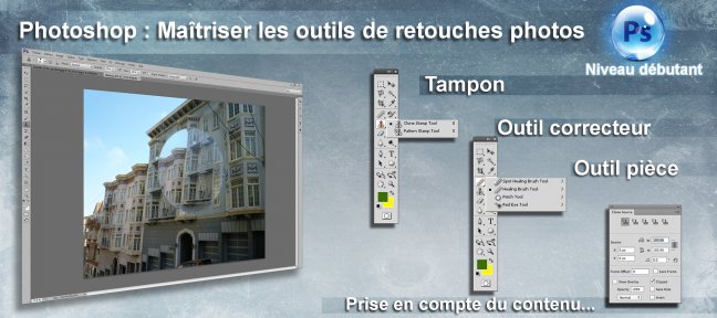 Photoshop : Maîtriser les outils de retouches photos