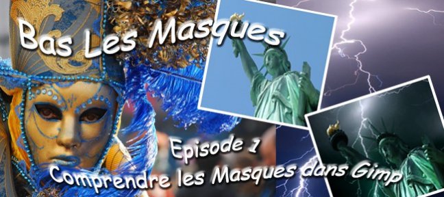 Bas les masques dans Gimp 2.8 : Notions de bases