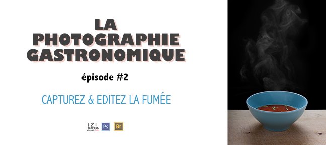 Photo gastronomique 2 : capturez la fumée !