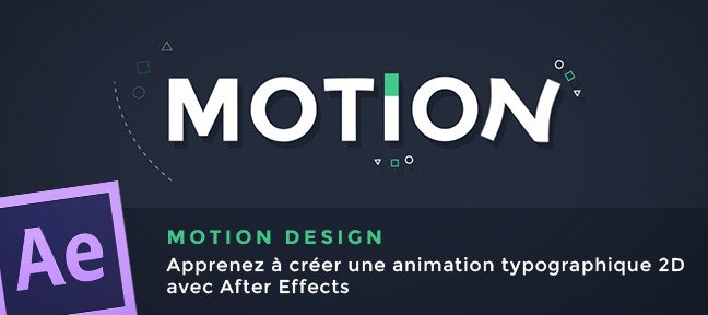 Motion Design : Animation typographique 2D