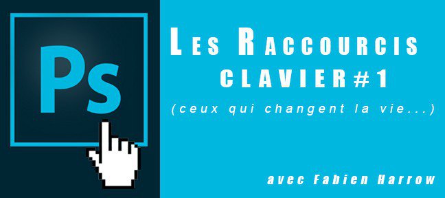 Gratuit : Les raccourcis clavier sous Photoshop