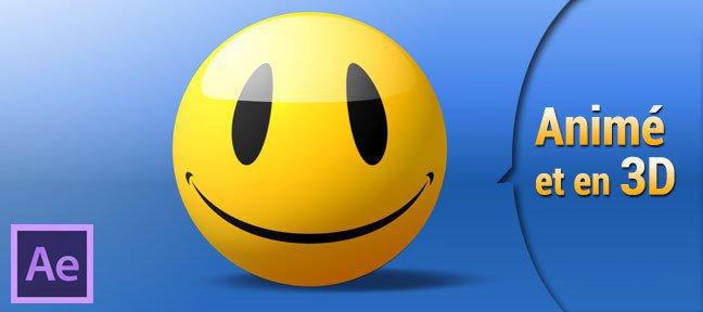 Un Smiley en 3D, animé dans After Effects