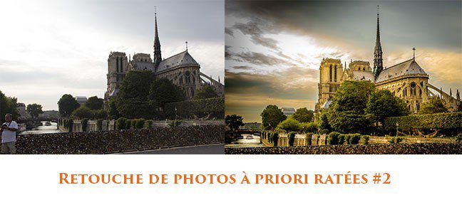 Retouche de photos à priori ratées #2