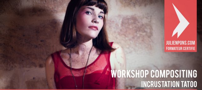 Workshop compositing Photoshop - Incrustation de tatoo