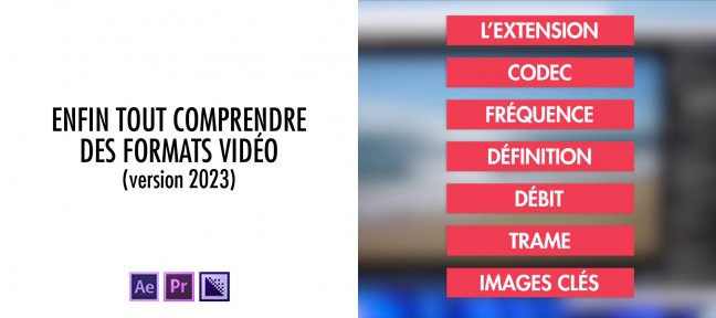 Gratuit : Enfin tout comprendre des formats vidéo