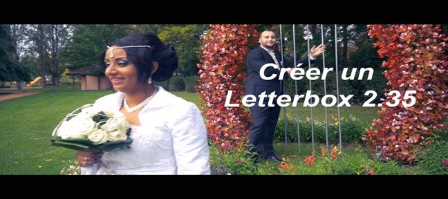 Gratuit : Créer un Letterbox avec un ratio d'image 2.35 CinemaScope