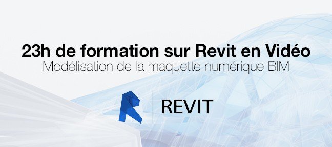 Formation Revit 2015 : Modélisation de la Maquette numérique BIM